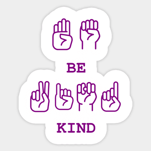 Be Kind-Sign Language 2 Sticker